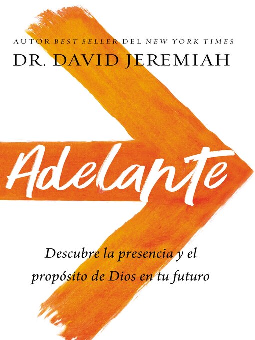 Title details for Adelante by Dr.  David Jeremiah - Available